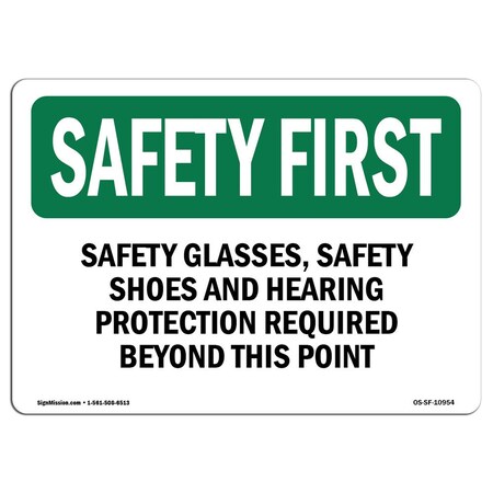 Signmission OSHA Sign, Glasses Shoes And Hearing, 24in X 18in Decal, 24" W, 18" H, Landscape OS-SF-D-1824-L-10954